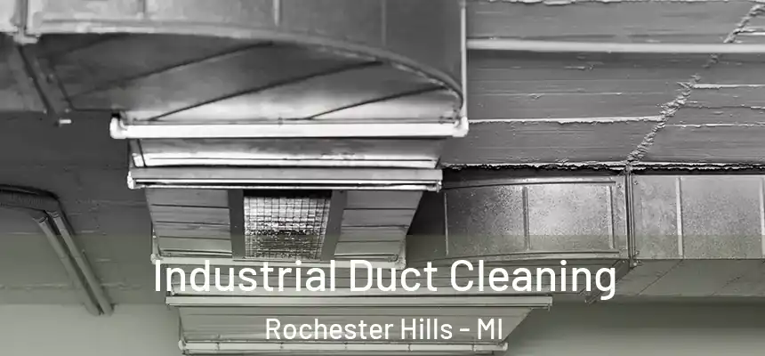  Industrial Duct Cleaning Rochester Hills - MI